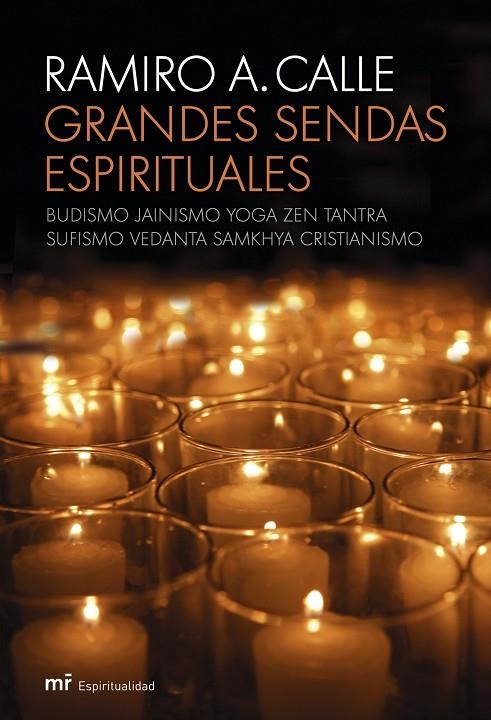 GRANDES SENDAS ESPIRITUALES (ESPIRITUALIDAD) | 9788427033139 | RAMIRO A. CALLE