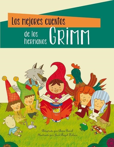 MEJORES CUENTOS DE LOS HERMANOS GRIMM, L (T/D) | 9788448824167 | GRIMM - ADAPATADO: GASOL, ANNA - LABARI, JOSE ANGE