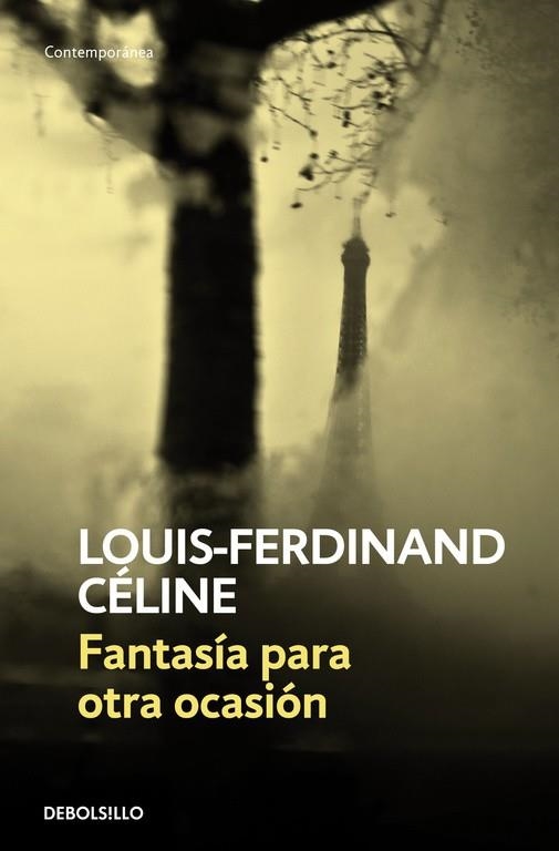 FANTASIA PARA OTRA OCASION  -DEBOLSILLO- | 9788483461211 | CELINE, LOUIS-FERDINAND