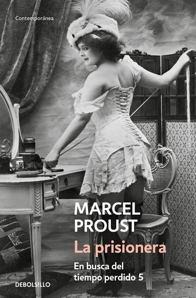 PRISIONERA, LA (EN BUSCA DEL TIEMPO PERDIDO 5- | 9788483461822 | PROUST, MARCEL