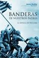 BANDERAS DE NUESTROS PADRES. BATALLA DE IWO JIMA (T/D) | 9788434452237 | BRADLEY, JAMES - POWERS, RON