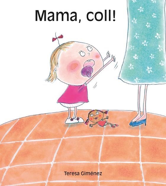 MAMA COLL! (EL TRICICLE) T/D | 9788481316353 | GIMENEZ, TERESA