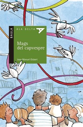 MAGS DE CAPVESPRE (ADVERDA) 10 ANYS | 9788447916047 | GISBERT, JOAN MANUEL (1949- )