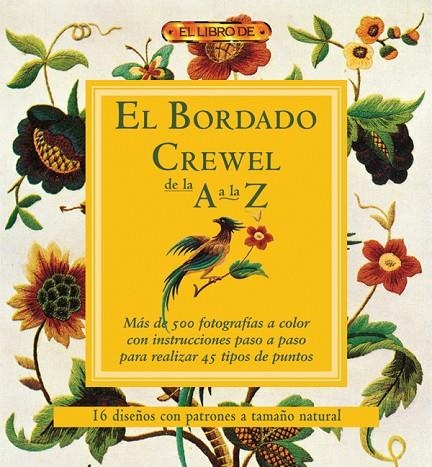 BORDADO CREWELL DE LA "A" A LA "Z" | 9788496550810