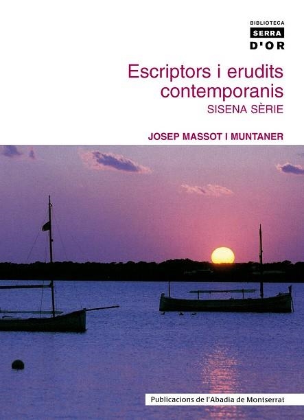 ESCRIPTORS I ERUDITS CONTEMPORANIS -SISENA SERIE- | 9788484158509 | MASSOT I MUNTANER, JOSEP