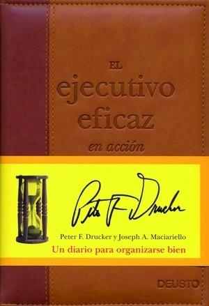 EJECUTIVO EFIZAC. DIARIO PARA ORGANIZARSE BIEN | 9788423424634 | DRUCKER, PETER F. - MACIARIELLO, JOSEPH A.