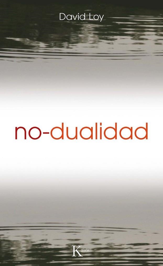 NO DUALIDAD  -  SP | 9788472454736 | LOY,DAVID