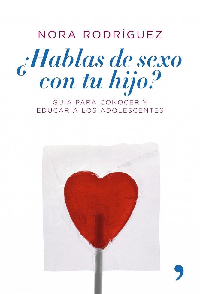 HABLAS DE SEXO CON TU HIJO? | 9788484606109 | RODRIGUEZ, NORA