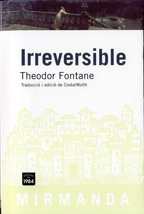 IRREVERSIBLE  MIR-41 | 9788496061774 | FONTANE, THEODOR