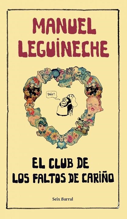 CLUB DE LOS FALTOS DE CARIÑO (T/D) | 9788432296833 | LEGUINECHE, MANUEL