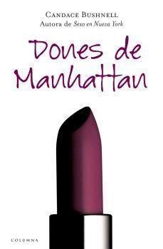 DONES DE MANHATTAN (CLASSICA) | 9788466407823 | BUSHNELL, CANDACE