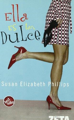 ELLA ES TAN DULCE   -ZETA- | 9788496546738 | PHILLIPS, SUSAN ELIZABETH