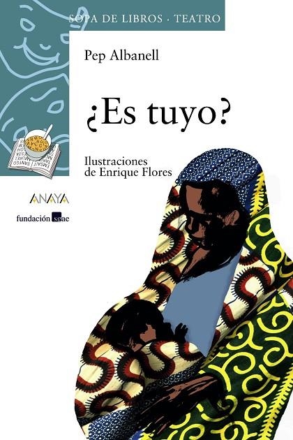 ES TUYO   -SOPA DE LIBROS TEATRO- | 9788466753890 | ALBANELL, PEP