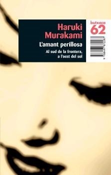 AMANT PERILLOSA L' (BUTXACA 62) | 9788497872287 | MURAKAMI, HARUKI