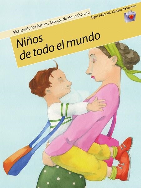 NIÑOS DE TODO EL MUNDO  -CARTERA DE VALORES- | 9788498450118 | MUÑOZ PUELLES, VICENTE