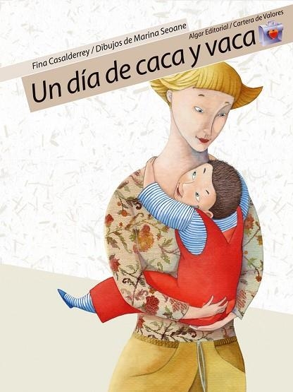 DIA DE CACA Y VACA, UN  -CARTERA DE VALORES- | 9788498450125 | CASALDERREY, FINA