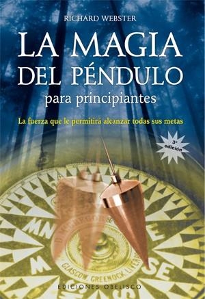 MAGIA DEL PENDULO PARA PRINCIPIA | 9788497773331 | WEBSTER