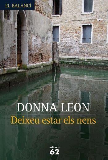 DEIXEU ESTAR NENS | 9788429759624 | LEON,DONNNA