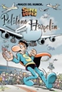 POLITONO HAMELIN   -MAGOS DEL HUMOR- | 9788466630535 | LOPEZ FERNANDEZ, JUAN