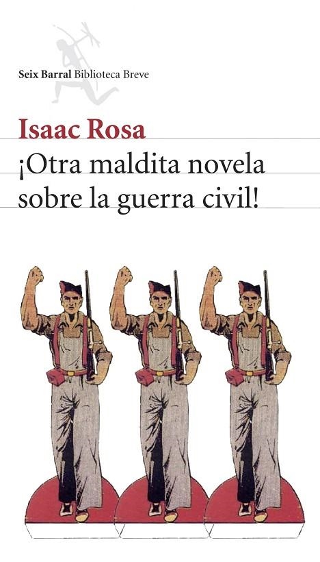 OTRA MALDITA NOVELA SOBRE LA GUERRA CIVIL | 9788432212338 | ROSA,ISAAC