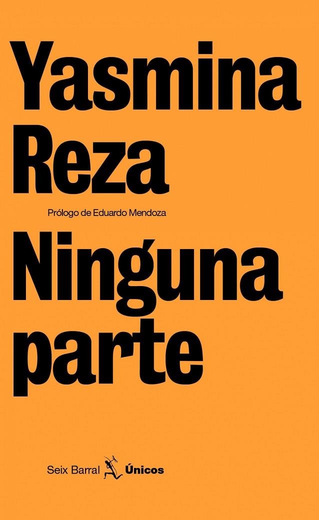 NINGUNA PARTE    -UNICOS- | 9788432243165 | REZA,YASMINA