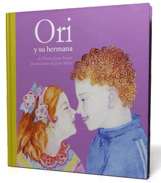 ORI Y SU HERMANA | 9788493356354 | ESCARTI,VICENT JOSEP