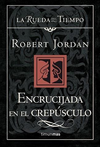 ENCRUCIJADA EN EL CREPUSCULO (RDT VOL.16) | 9788448034726 | ROBERT JORDAN