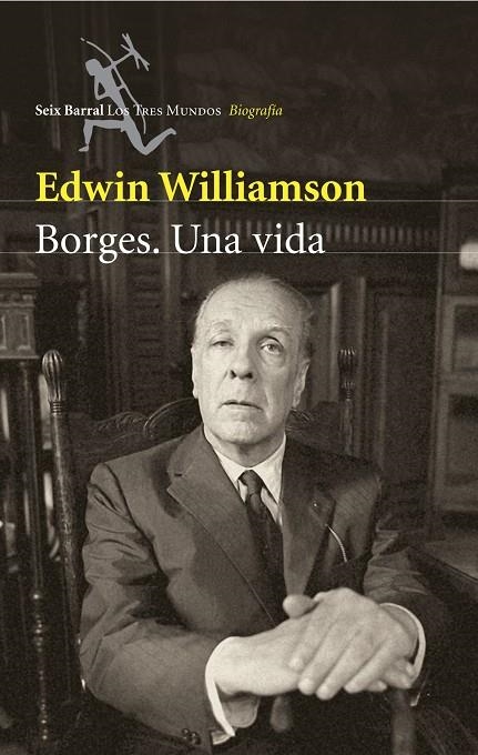 BORGES. UNA VIDA (TRES MUNDOS) | 9788432209017 | WILLIAMSON, EDWIN