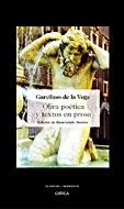 OBRA POETICA Y TEXTOS EN PROSA (GARCILASO DE LA VEGA) | 9788484328827 | DE LA VEGA,GARCILASO