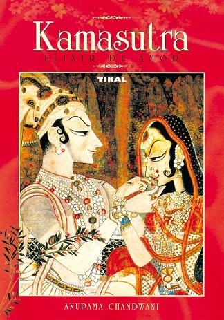 KAMASUTRA.ELIXIR DEL AMOR | 9788430556809