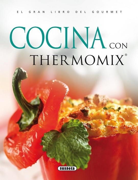 COCINA CON TERMOMIX.GRAN LIBRO DEL GOURMET | 9788430559312