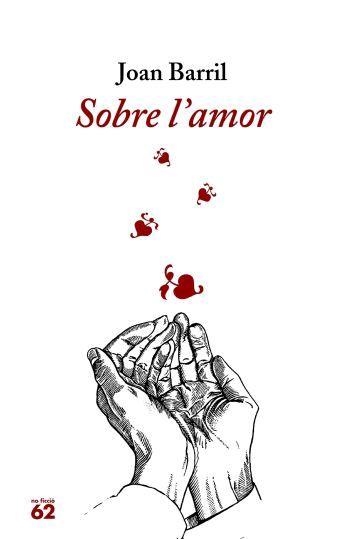 SOBRE L'AMOR (NO FICCIO) (T/D) | 9788429757606 | BARRIL, JOAN