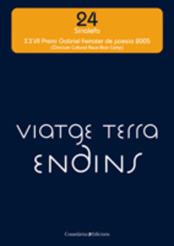 VIATGE TERRA ENDINS (SINALEFA-POESIA) | 9788497912556 | RIUS I VIVES, BERNAT