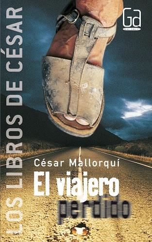 VIAJERO PERDIDO (GALC) | 9788434841284 | MALLORQUI DEL CORRAL, CESAR (1953- )