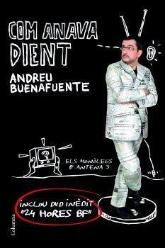 COM ANAVA DIENT  -BUENAFUENTE- | 9788466408066 | BUENAFUENTE, ANDREU