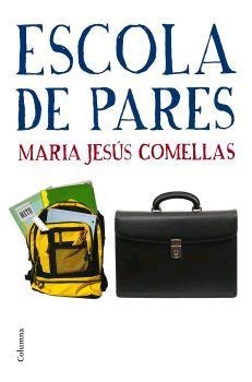 ESCOLA DE PARES (MATI CATALUNYA RADIO) | 9788466408011 | COMELLAS, MARIA JESÚS