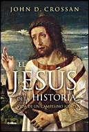 JESUS DE LA HISTORIA.VIDA DE UN CAMPESINO JUDIO (CRITICA) | 9788484328858 | CROSSAN, JOHN D.