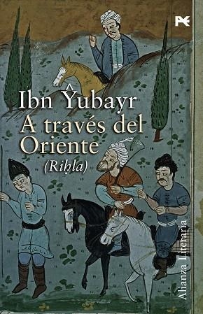 A TRAVES DEL ORIENTE : RIHLA (ITINERARIOS-3472180 | 9788420648590 | IBN YUBAYR, MUHAMMAD B. AHMAD