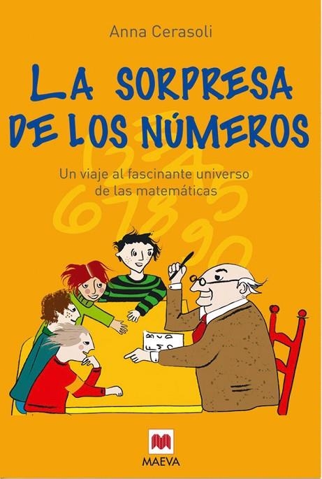 SORPRESA DE LOS NUMEROS : UN VIAJE AL FASCINANTE MUNDO DE | 9788496748033 | CERASOLI, ANNA GUMPERT MELGOSA, CARLOS TR.