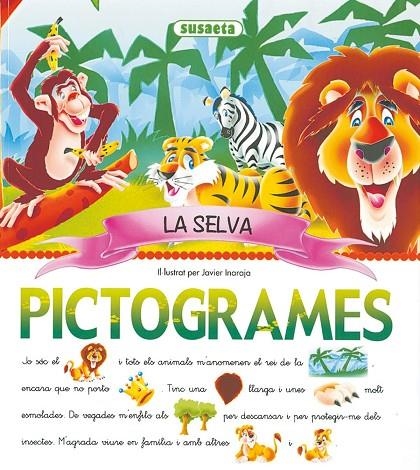 LA SELVA  -PICTOGRAMES- | 9788430559091