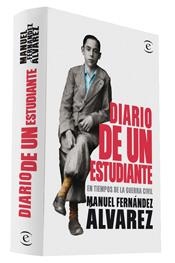 DIARIO DE UN ESTUDIANTE EN TIEMPOS DE LA GUERRA CIVIL | 9788467024876 | FERNANDEZ ALVAREZ, MANUEL