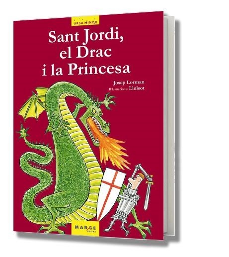 SANT JORDI EL DRAC I LA PRINCESA | 9788486684747