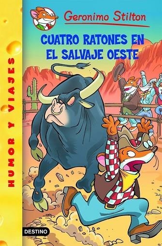 CUATRO RATONES SALVAJE OESTE  -STILTON- | 9788408071716 | STILTON,GERONIMO