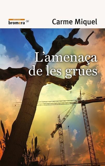 AMENAÇA DE LES GRUES, L´ | 9788498241990 | MIQUEL, CARME