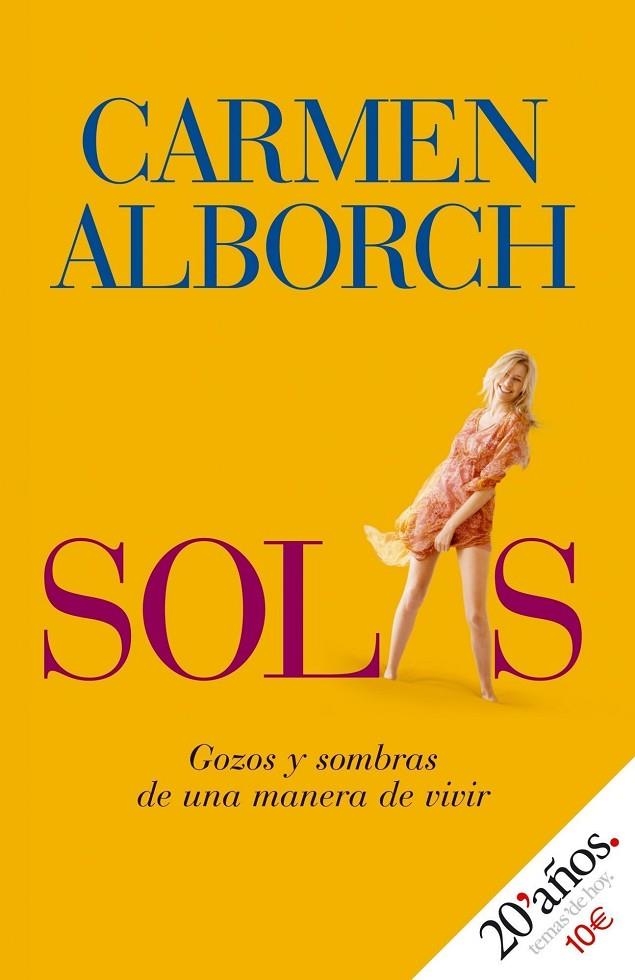 SOLAS (TH 20 AÑOS 10 E) GOZO Y SOMBRAS DE UNA MANERA DE VIVI | 9788484606536 | ALBORCH, CARMEN