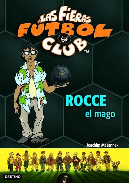 ROCCE EL MAGO-LA FIERAS DEL FUTBOL- (FF12) | 9788408072812 | MASANNEK