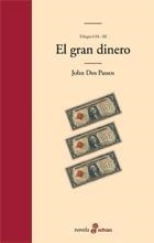 GRAN DINERO. TRILOGIA USA - III (T/D) | 9788435009638 | DOS PASSOS, JOHN