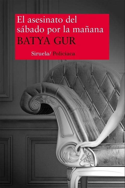 ASESINATO DEL SABADO POR LA MAÑANA, EL NT.17 | 9788478446698 | GUR, BATYA