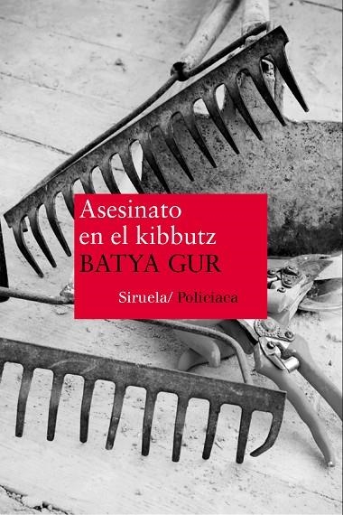 ASESINATO EN EL KIBBUTZ NT.25 | 9788478446919 | GUR, BATYA