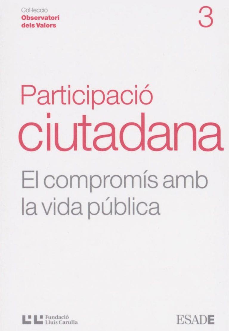 PARTICIPACIO CIUTADANA -EL COMPROMIS AMB LA VIDA PUBLICA- | 9788472267275 | DE LA TORRE, FRANCISCO